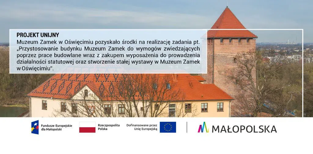 Oświęcim Castle Museum (Muzeum Zamek w Oświęcimiu), Krakow
